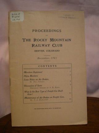 Item #49401 OFFICIAL PROCEEDINGS OF THE ROCKY MOUNTAIN RAILWAY CLUB; DENVER, COLO., DECEMBER,...