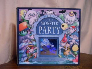 Item #49495 THE MONSTER PARTY: A SPOOKY STORY WITH SIX SPOOKY HOLOGRAMS. Stephanie Laslette