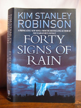 Item #49520 FORTY SIGNS OF RAIN. Kim Stanley Robinson