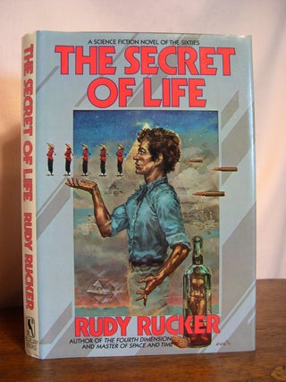Item #49524 THE SECRET OF LIFE. Rudy Rucker