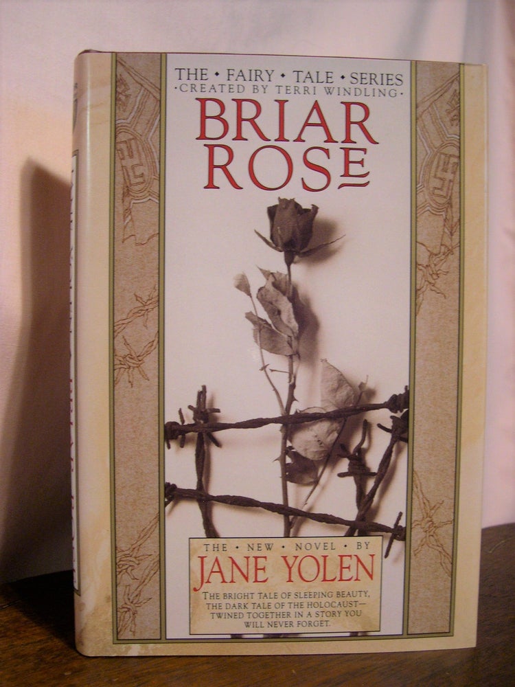 Item #49550 BRIAR ROSE. Jane Yolen.