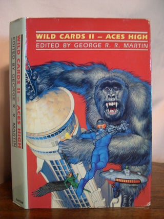 Item #49607 WILD CARDS II, ACES HIGH. George Martin, R. R