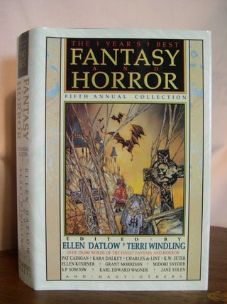 Item #49612 THE YEAR'S BEST FANTASY AND HORROR, FIFTH ANNUAL COLLECTION. Ellen Datlow, Terri...