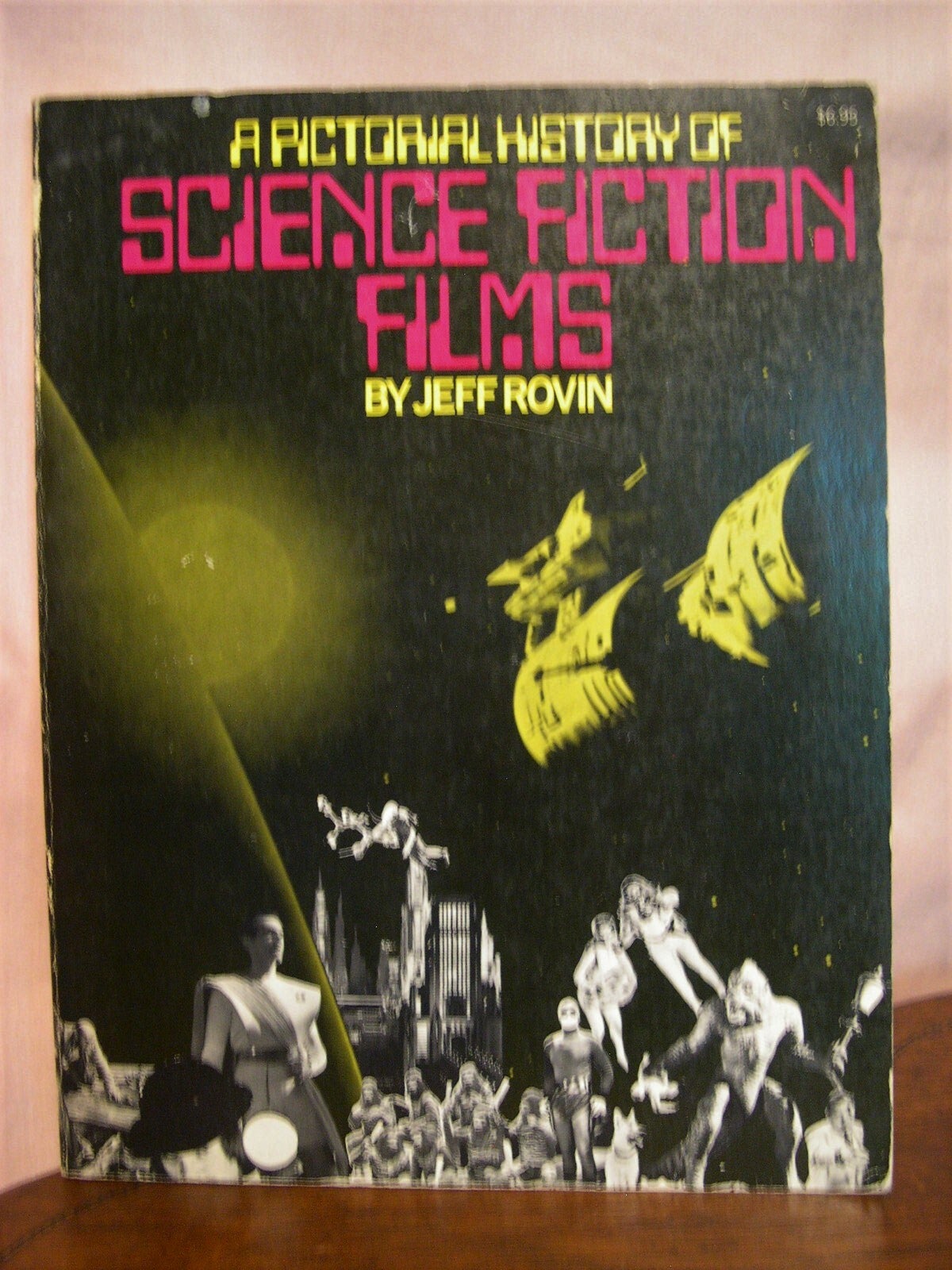 A PICTORIAL HISTORY OF SCIENCE FICTION FILMS | Jeff Rovin | Fourth 