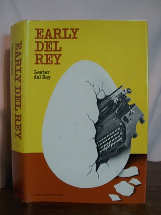 Item #49769 EARLY DEL REY. Lester Del Rey