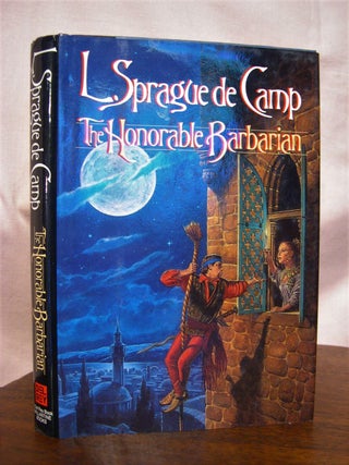Item #49843 THE HONORABLE BARBARIAN. L. Sprague de Camp