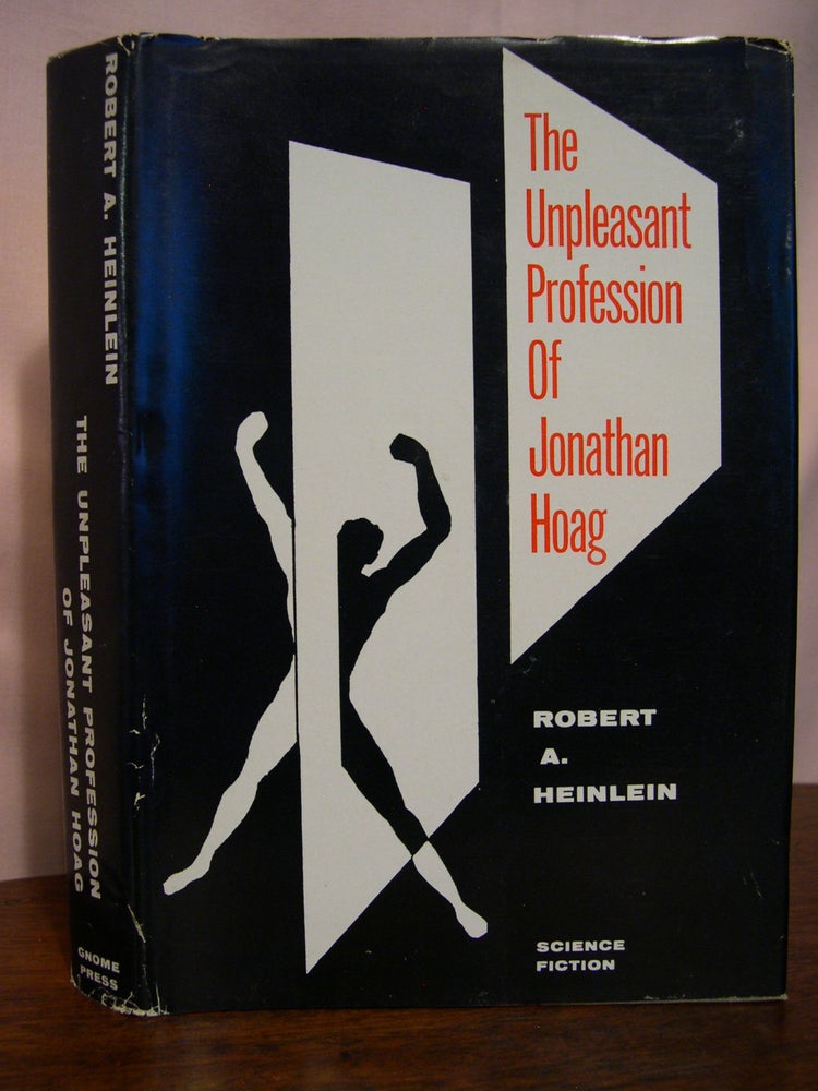 Item #49856 THE UNPLEASANT PROFESSION OF JONATHAN HOAG. Robert A. Heinlein.