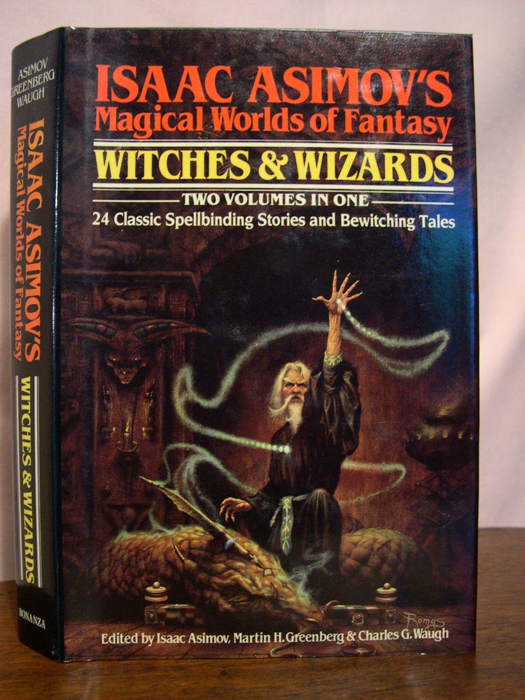 Item #49880 ISAAC ASIMOV'S MAGICAL WORLDS OF FANTASY; WITCHES & WIZARDS, TWO VOLUMES IN ONE. Isaac Asimov, Martin H. Greenberg, Charles G. Waugh.