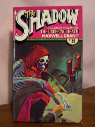 Item #49888 THE CREEPING DEATH: FROM THE SHADOW'S PRIVATE ANNALS [THE SHADOW #19: PYRAMID #14]....