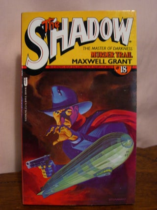 Item #49892 MURDER TRAIL: FROM THE SHADOW'S PRIVATE ANNALS [THE SHADOW #22: JOVE #18]. Maxwell...