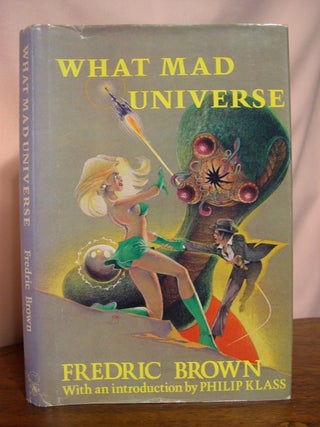 Item #49956 WHAT MAD UNIVERSE. Fredric Brown
