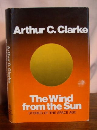 Item #50023 THE WIND FROM THE SUN. Arthur C. Clarke