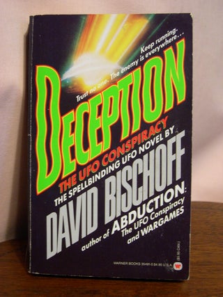 Item #50042 DECEPTION; THE UFO CONSPIRACY. David Bischoff