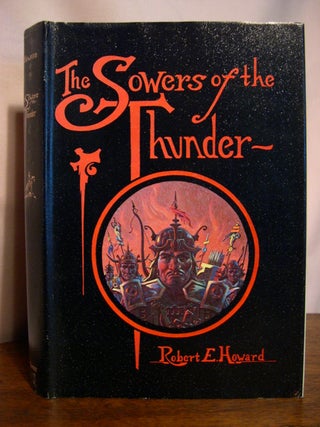 Item #50064 THE SOWERS OF THE THUNDER. Robert E. Howard