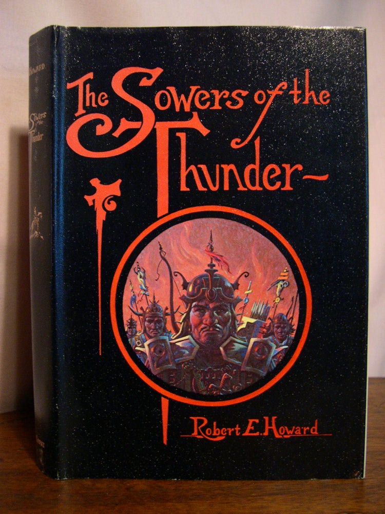 Item #50064 THE SOWERS OF THE THUNDER. Robert E. Howard.
