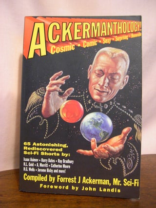 Item #50151 ACKERMANTHOLOGY! 65 ASTONISHING REDISCOVERED SCI-FI SHORTS. Forrest J. Ackerman