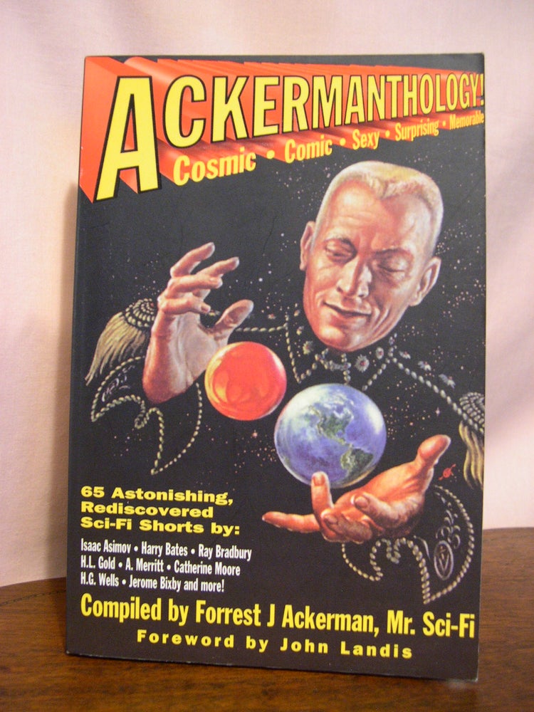 Item #50151 ACKERMANTHOLOGY! 65 ASTONISHING REDISCOVERED SCI-FI SHORTS. Forrest J. Ackerman.