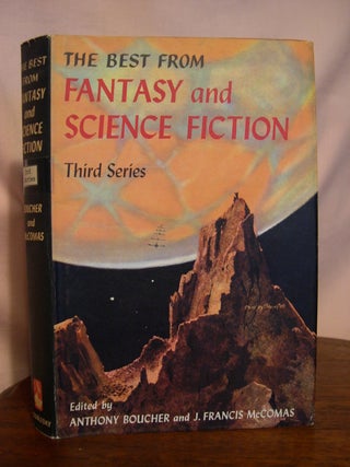 Item #50200 THE BEST FROM FANTASY AND SCIENCE FICTION, THIRD SERIES. Anthony Boucher, J. Francis...