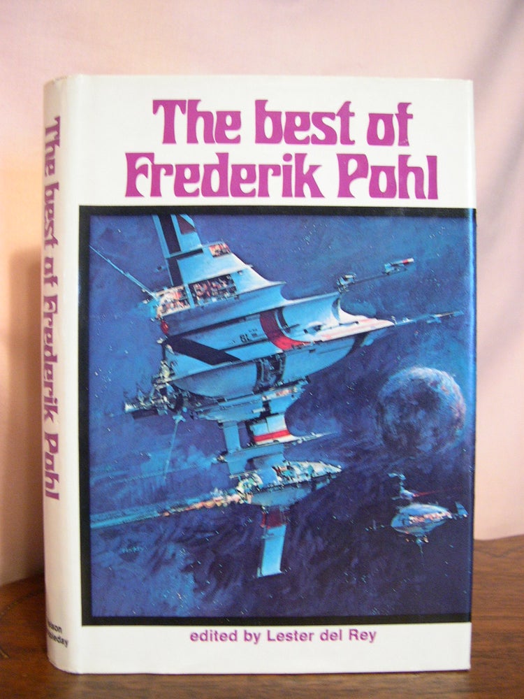 Item #50220 THE BEST OF FREDERIK POHL. Frederik Pohl.