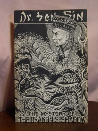 Item #50230 DR.YEN SIN; THE MYSTERY OF THE DRAGON'S SHADOW. PULP CLASSICS #9. Donald E. Keyhoe