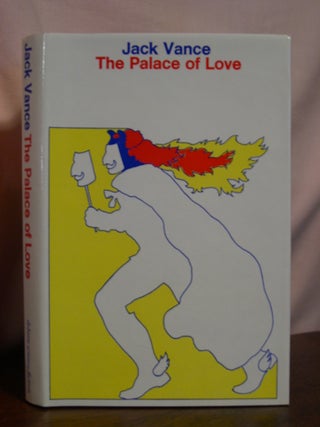 Item #50237 THE PALACE OF LOVE. Jack Vance