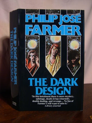 Item #50243 THE DARK DESIGN. Philip José Farmer
