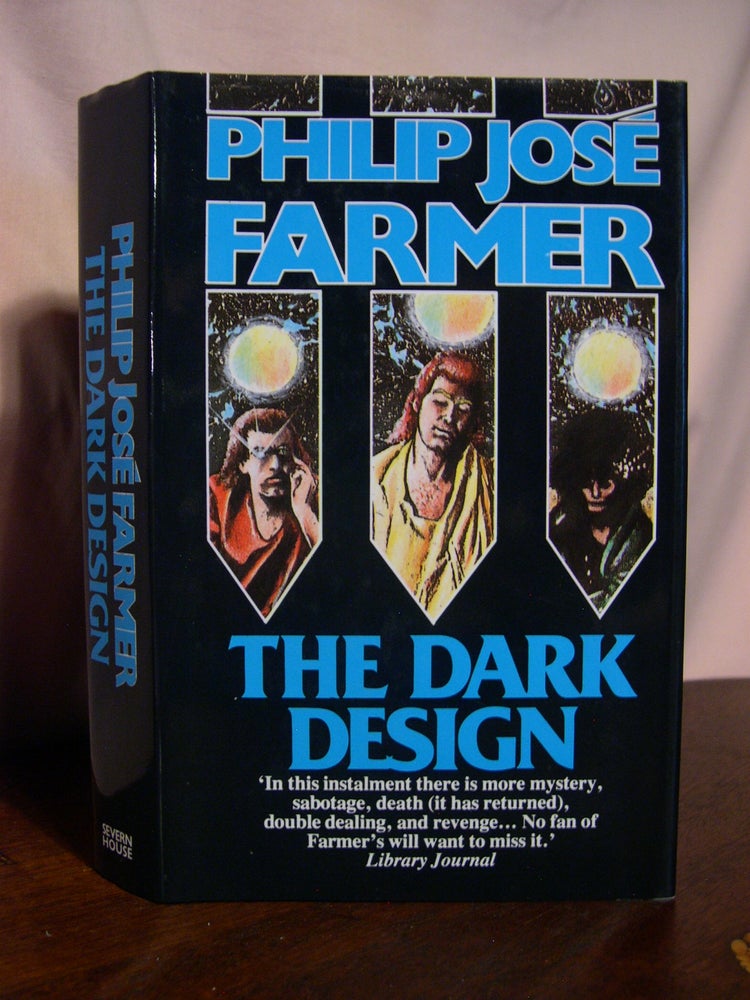 Item #50243 THE DARK DESIGN. Philip José Farmer.