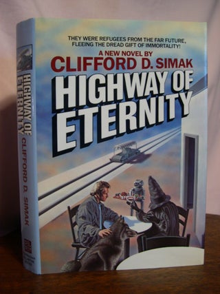 Item #50292 HIGHWAY OF ETERNITY. Clifford D. Simak