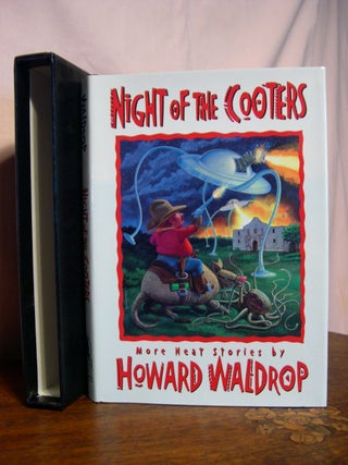 Item #50566 NIGHT OF THE COOTERS; MORE NEAT STORIES BY HOWARD WALDROP. Howard Waldrop